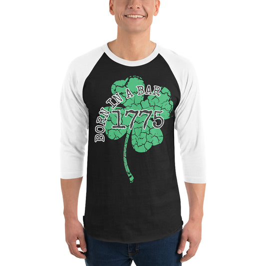 Born In a Bar3/4 sleeve raglan shirt