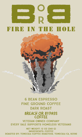 Fire in the Hole! 6 Bean Espresso coffee