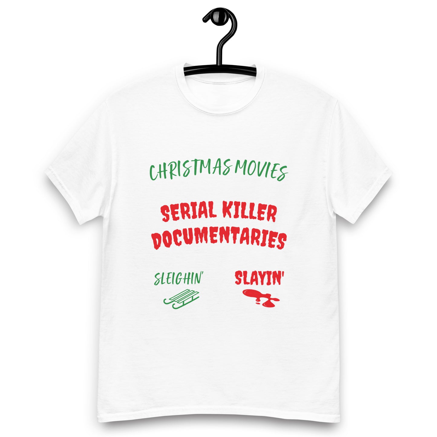 Sleighin' Slayin Men's classic tee holiday