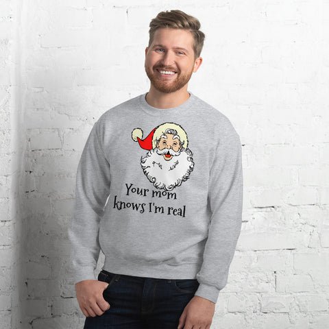 Your Mom Santa Unisex Sweatshirt  funny seasonal