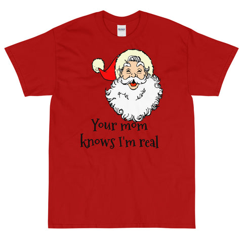 Your Mom Santa Short Sleeve T-Shirt funny seasonal