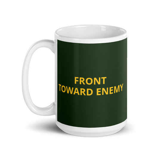 Front Toward Enemy mug accessories