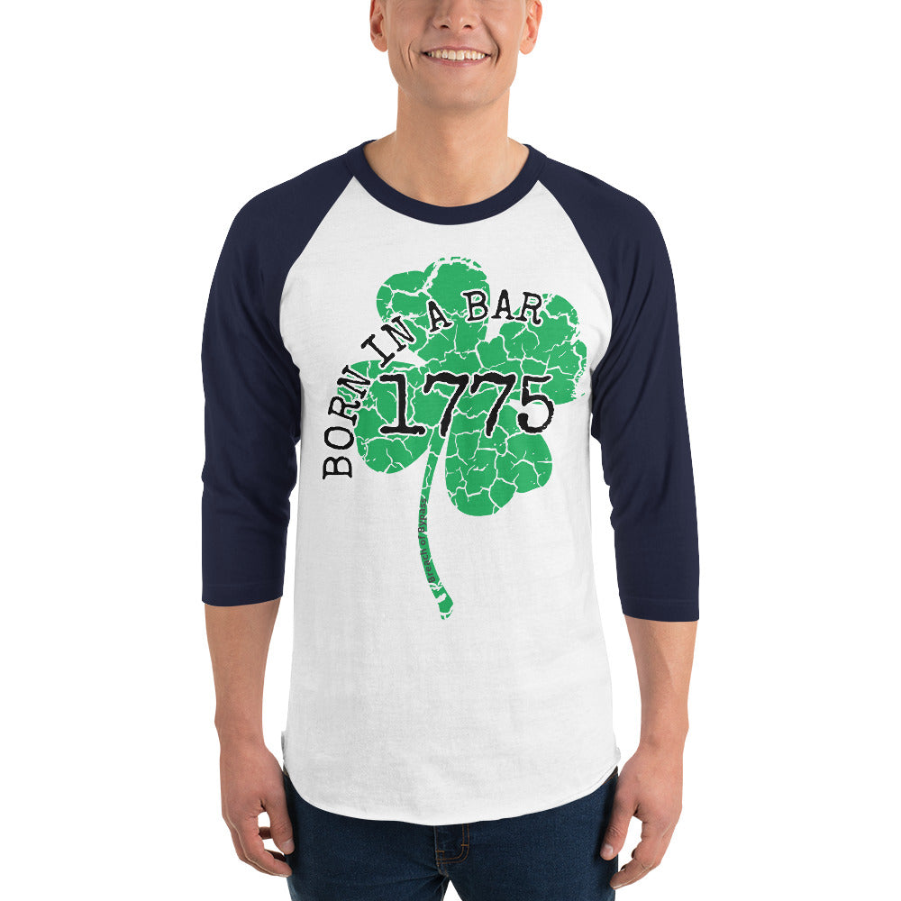 Born In a Bar3/4 sleeve raglan shirt
