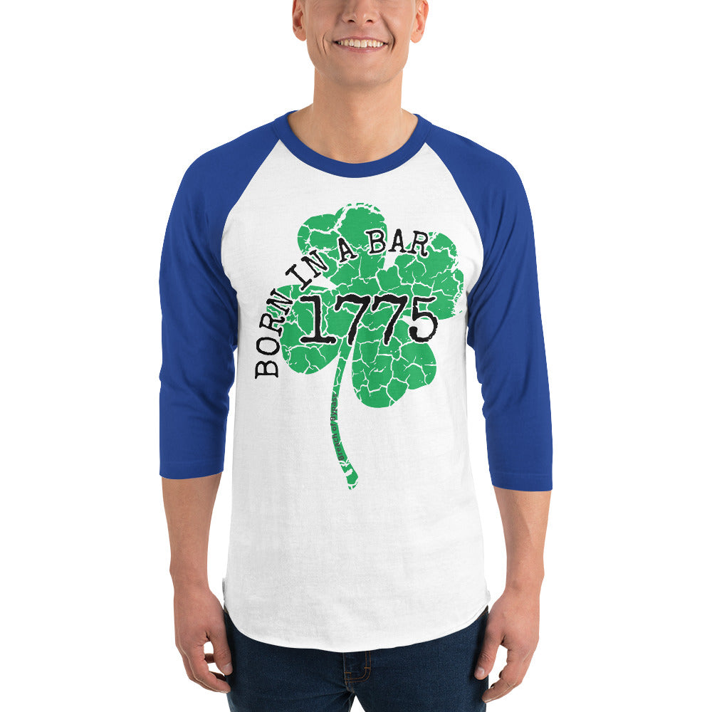 Born In a Bar3/4 sleeve raglan shirt