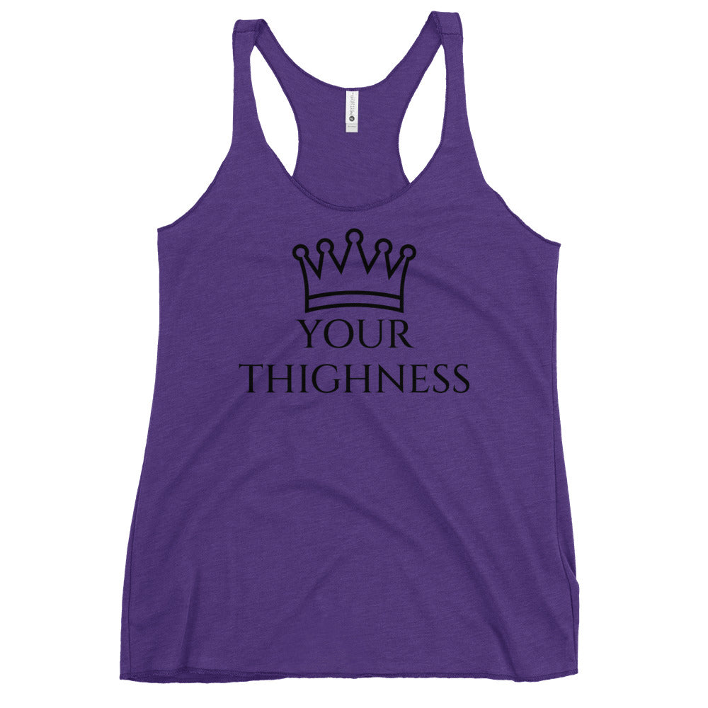 Your Thighness Women's Racerback Tank
