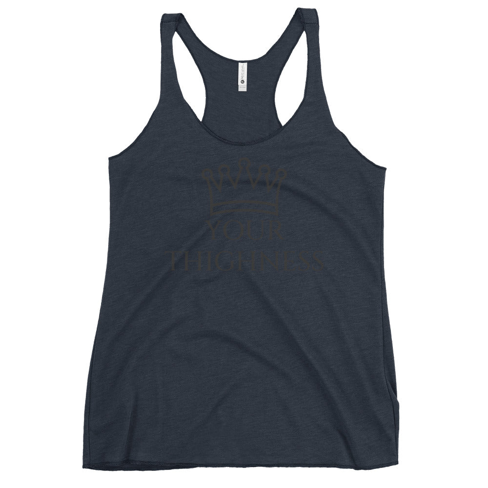 Your Thighness Women's Racerback Tank