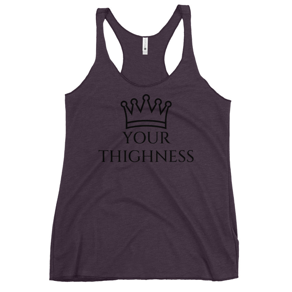 Your Thighness Women's Racerback Tank