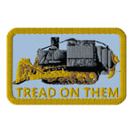 Killdozer Tread on Them Embroidered patches accessories
