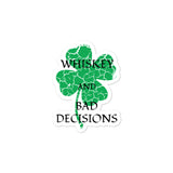 Whiskey Bad Decisions St Patty Bubble-free stickers accessories seasonal