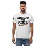 Embrace the Suck Men's classic tee military