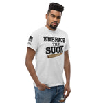 Embrace the Suck Men's classic tee military