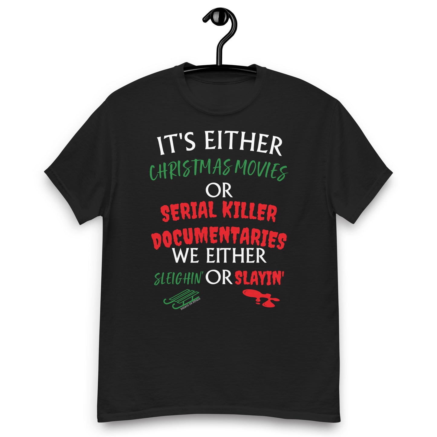 Sleighin' Slayin Men's classic tee holiday