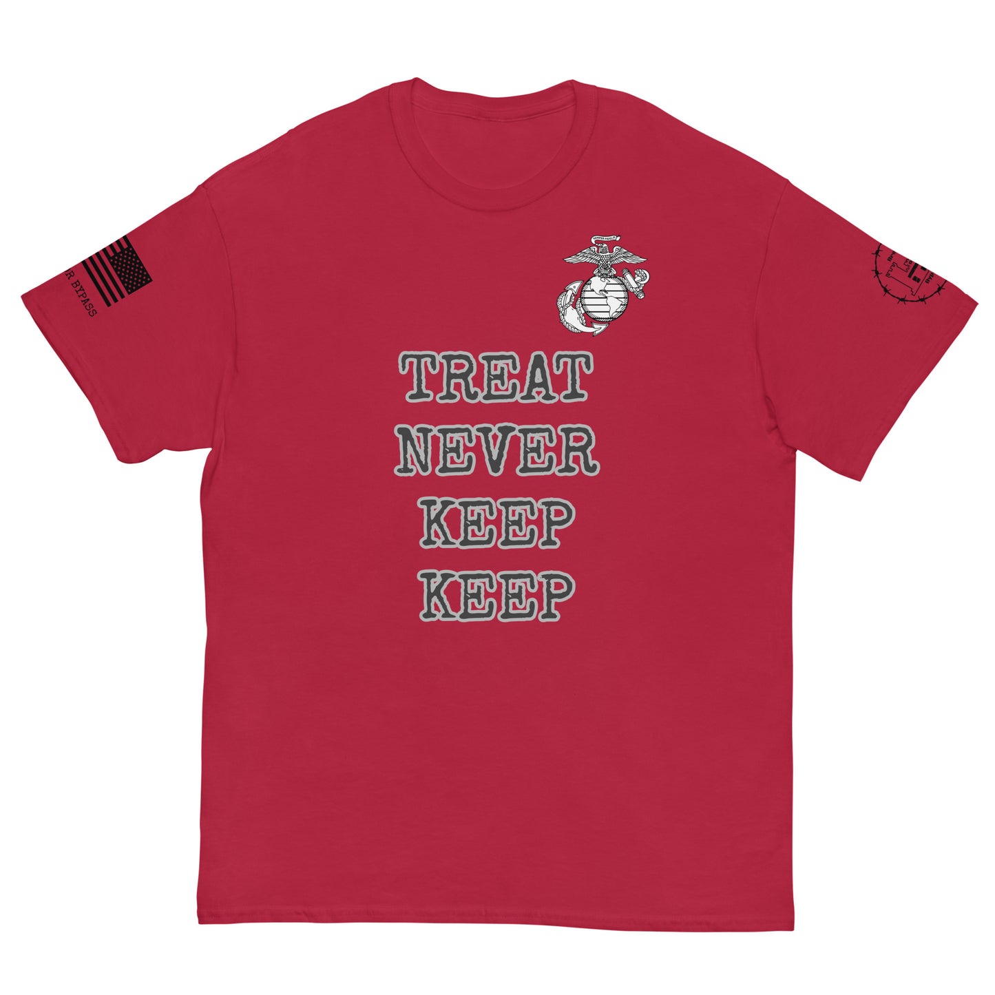 Treat Never Keep Keep Men's classic tee military