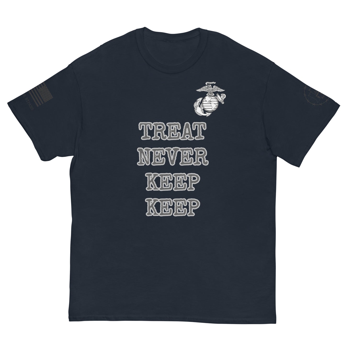 Treat Never Keep Keep Men's classic tee military