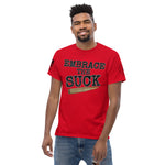 Embrace the Suck Men's classic tee military
