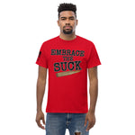 Embrace the Suck Men's classic tee military