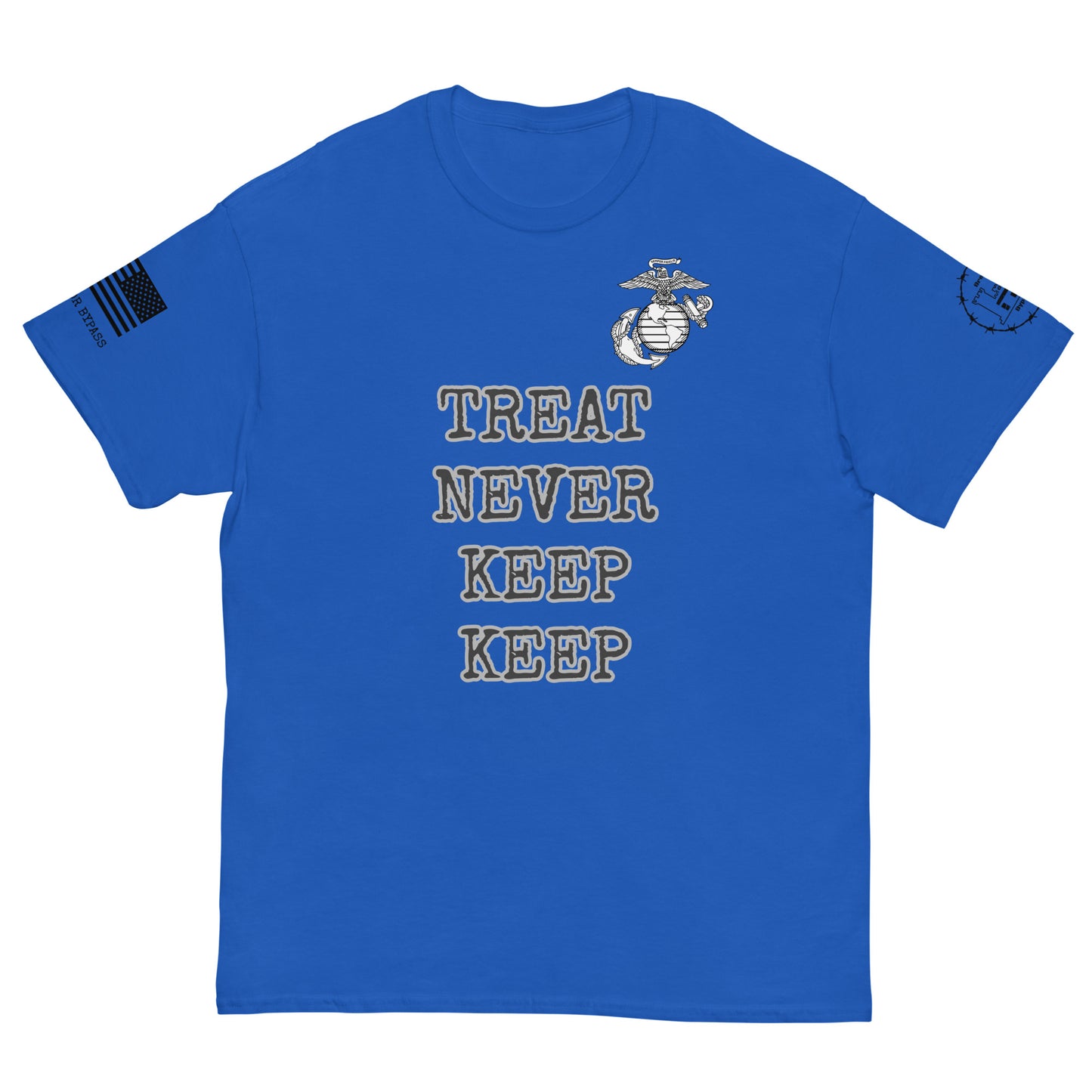 Treat Never Keep Keep Men's classic tee military