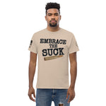 Embrace the Suck Men's classic tee military
