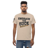 Embrace the Suck Men's classic tee military