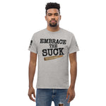 Embrace the Suck Men's classic tee military