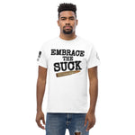 Embrace the Suck Men's classic tee military