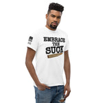 Embrace the Suck Men's classic tee military