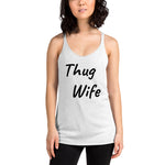 Thug Wife Women's Racerback Tank Dive Bar