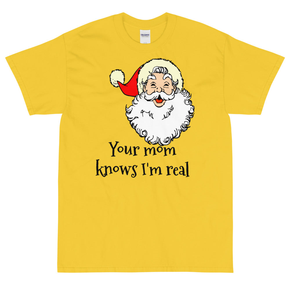 Your Mom Santa Short Sleeve T-Shirt funny seasonal