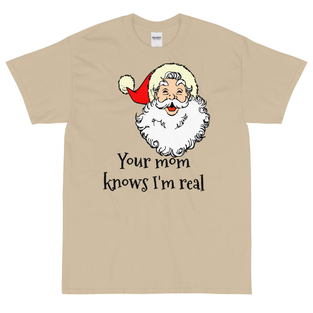 Your Mom Santa Short Sleeve T-Shirt funny seasonal