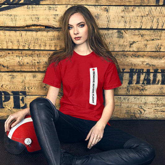 Remove Before Flight Unisex T-Shirt