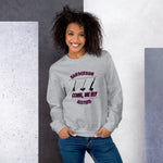 Come We Fly Unisex Sweatshirt funny seasonal
