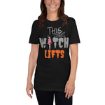 Witch Lifts Short-Sleeve Unisex T-Shirt funny seasonal