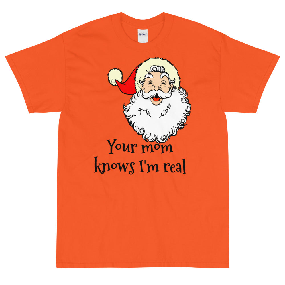 Your Mom Santa Short Sleeve T-Shirt funny seasonal
