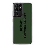 Front Toward Enemy Samsung Case accessories