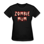 Zombie Mum Women's T-Shirt seasonal - black