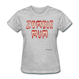 Zombie Mum Women's T-Shirt seasonal - heather gray