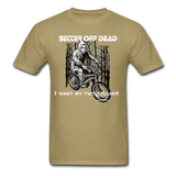 Better Off Dead Classic T-Shirt seasonal - khaki