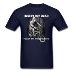 Better Off Dead Classic T-Shirt seasonal - navy