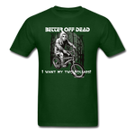 Better Off Dead Classic T-Shirt seasonal - forest green