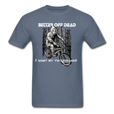 Better Off Dead Classic T-Shirt seasonal - denim