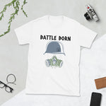 Battle Born Short-Sleeve Unisex T-Shirt military