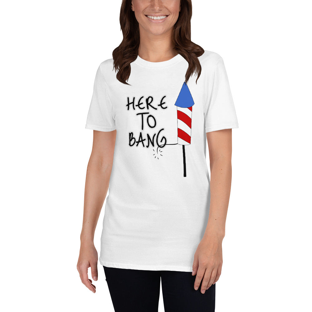 Here to Bang Short-Sleeve Unisex T-Shirt accessories