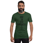 One in the Barracks Short-Sleeve Unisex T-Shirt military