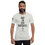 One in the Barracks Short-Sleeve Unisex T-Shirt military